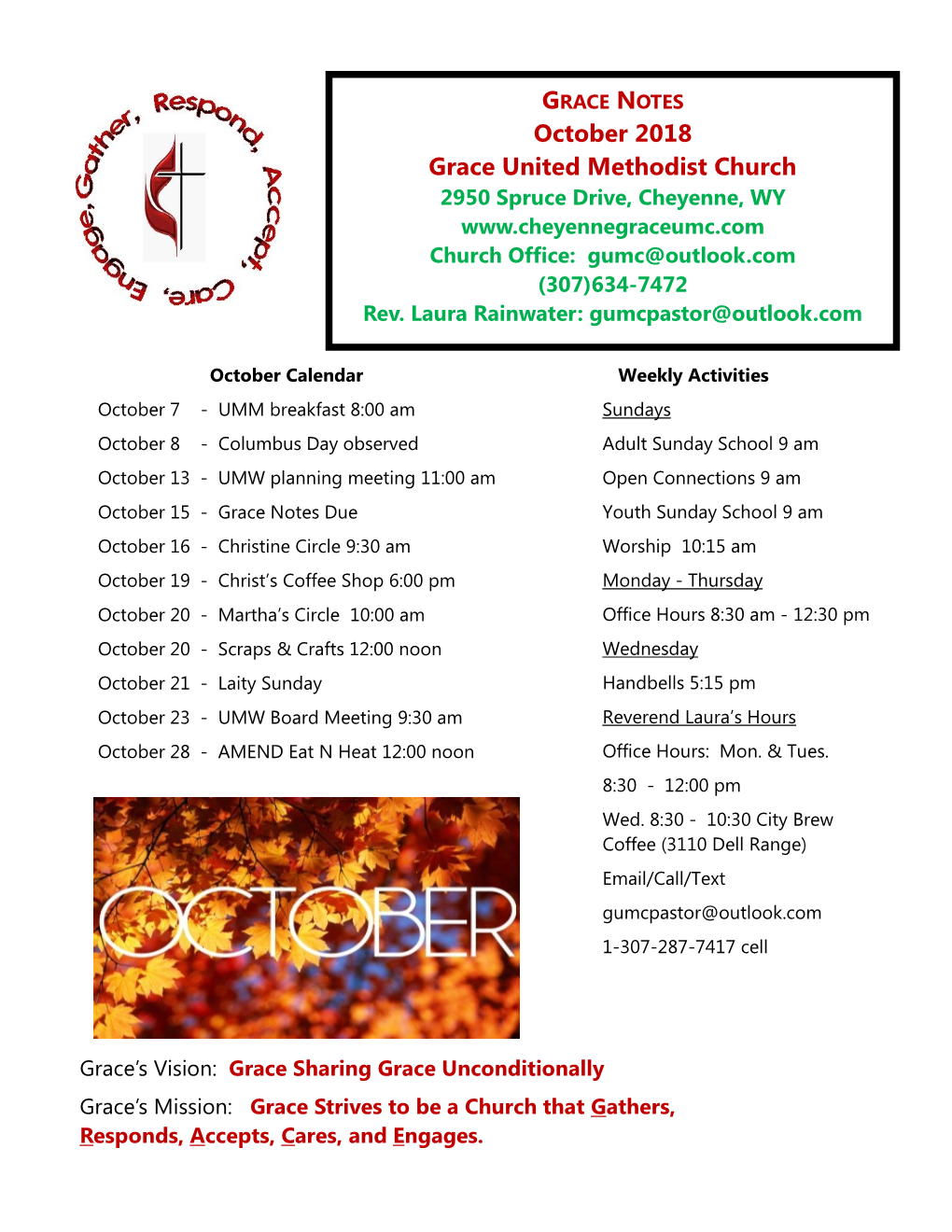 October 2018 Grace United Methodist Church 2950 Spruce Drive, Cheyenne, WY Church Office: Gumc@Outlook.Com (307)634-7472 Rev