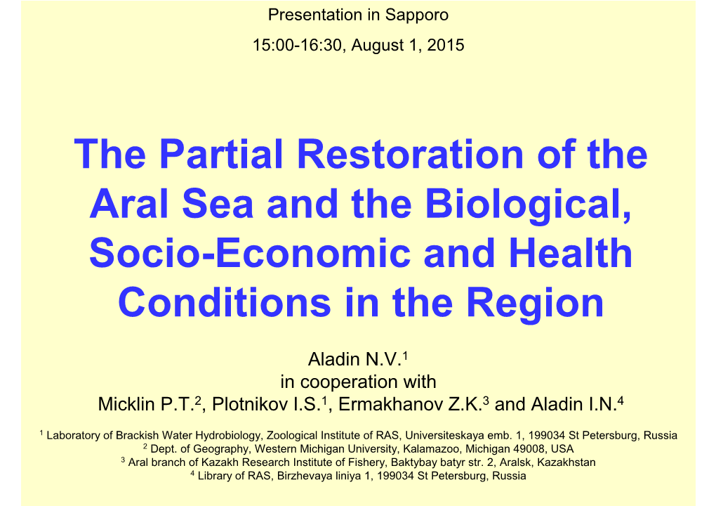 The Partial Restoration of the Aral Sea and the Biological, Socio-Economic and Health Conditions in the Region