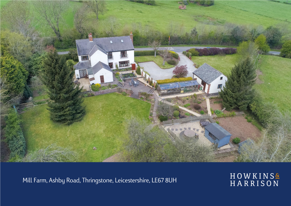 Mill Farm, Ashby Road, Thringstone, Leicestershire, LE67 8UH