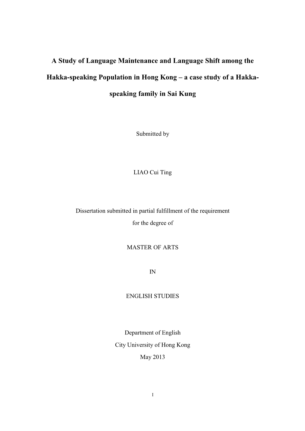 A Study of Language Maintenance and Language Shift Among the Hakka