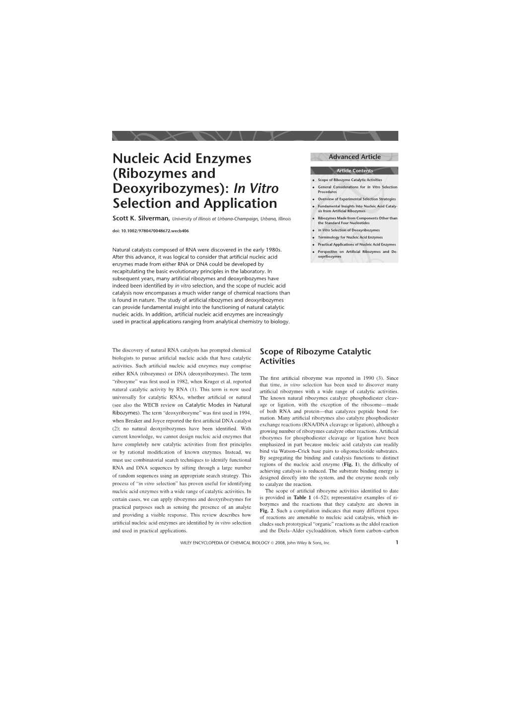 Nucleic Acid Enzymes (Ribozymes and Deoxyribozymes): in Vitro Selection and Application