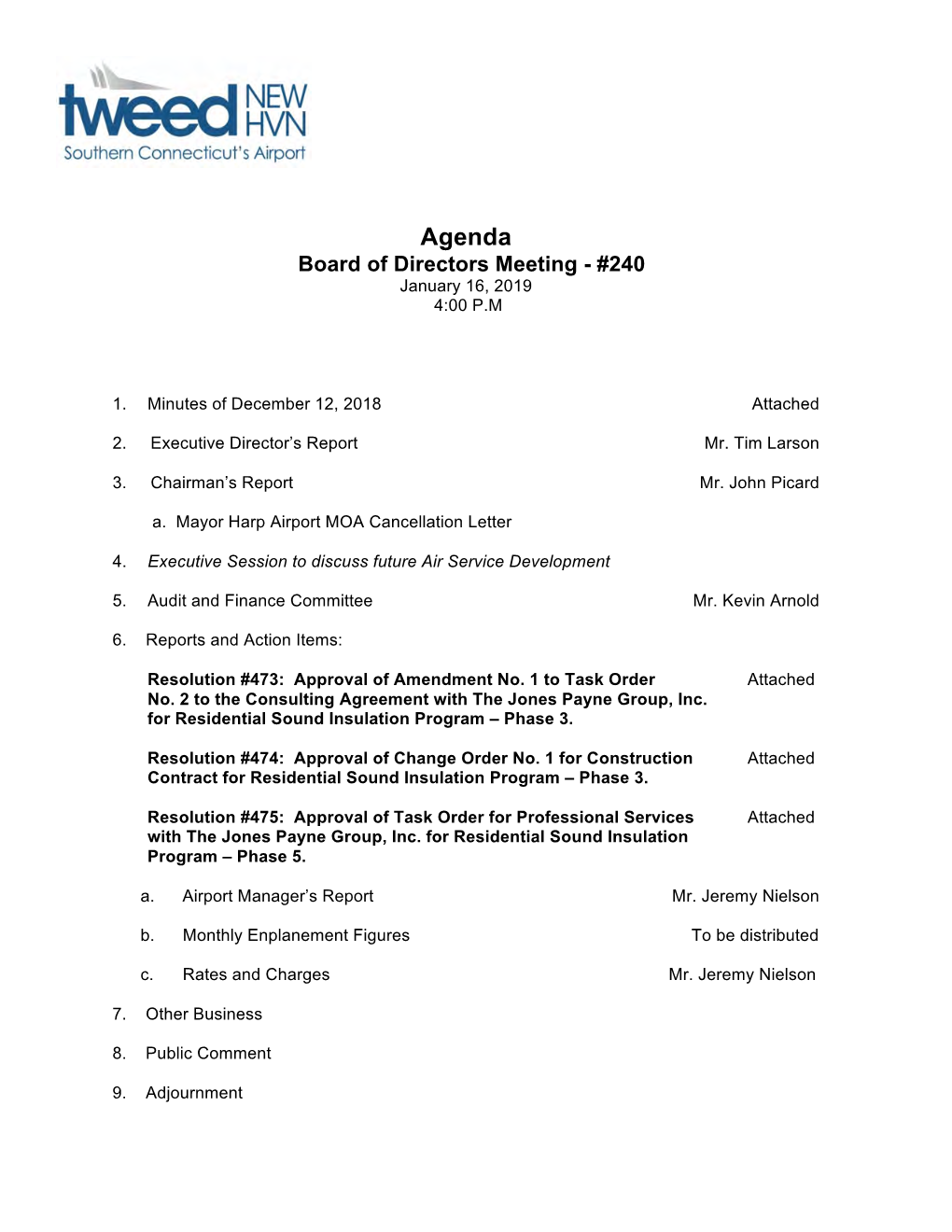 Agenda Board of Directors Meeting - #240 January 16, 2019 4:00 P.M