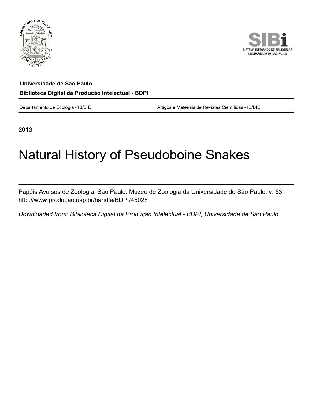 Natural History of Pseudoboine Snakes