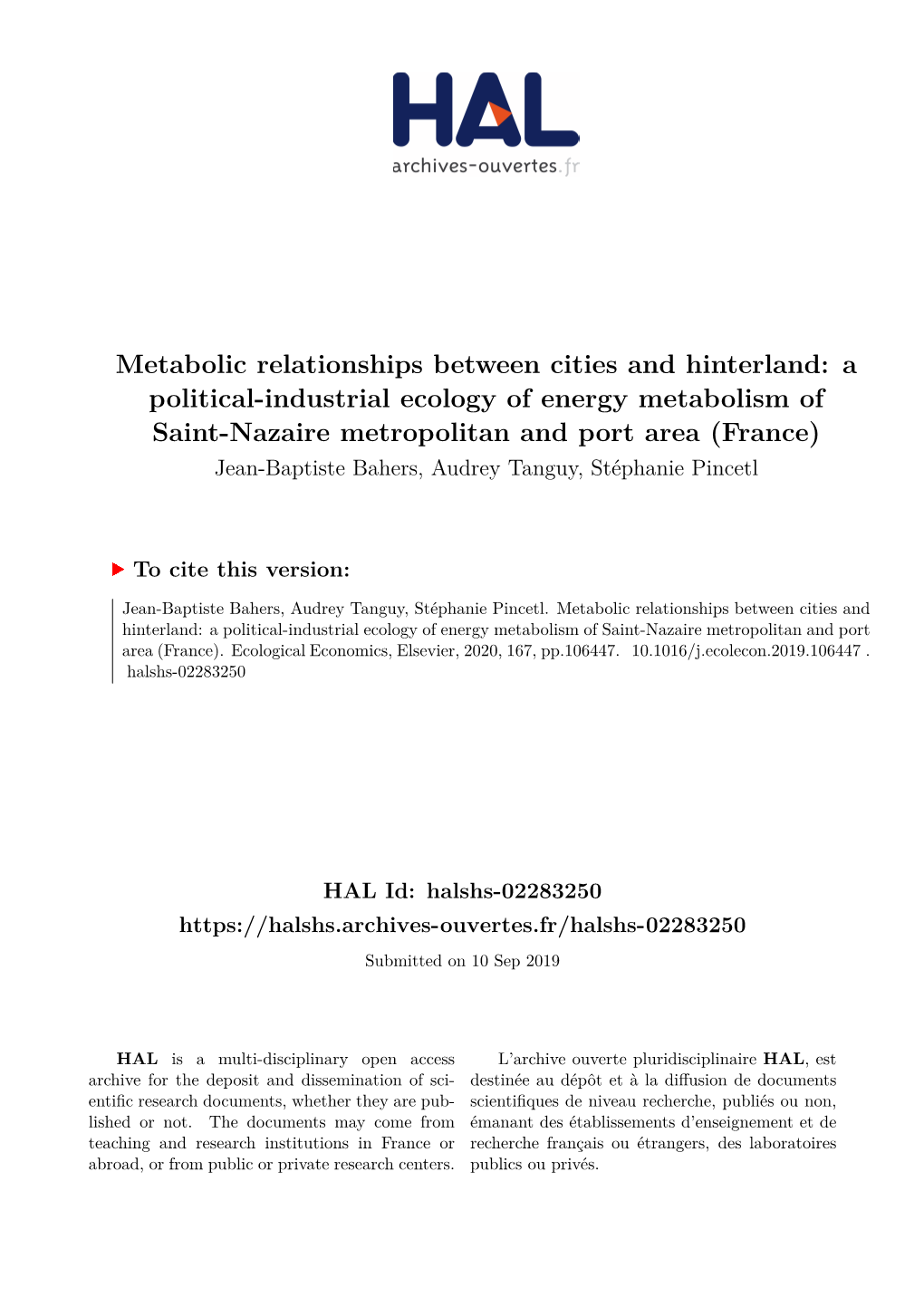 A Political-Industrial Ecology of Energy Metabolism of Saint-Nazaire Metropolitan and Port Area (France) Jean-Baptiste Bahers, Audrey Tanguy, Stéphanie Pincetl