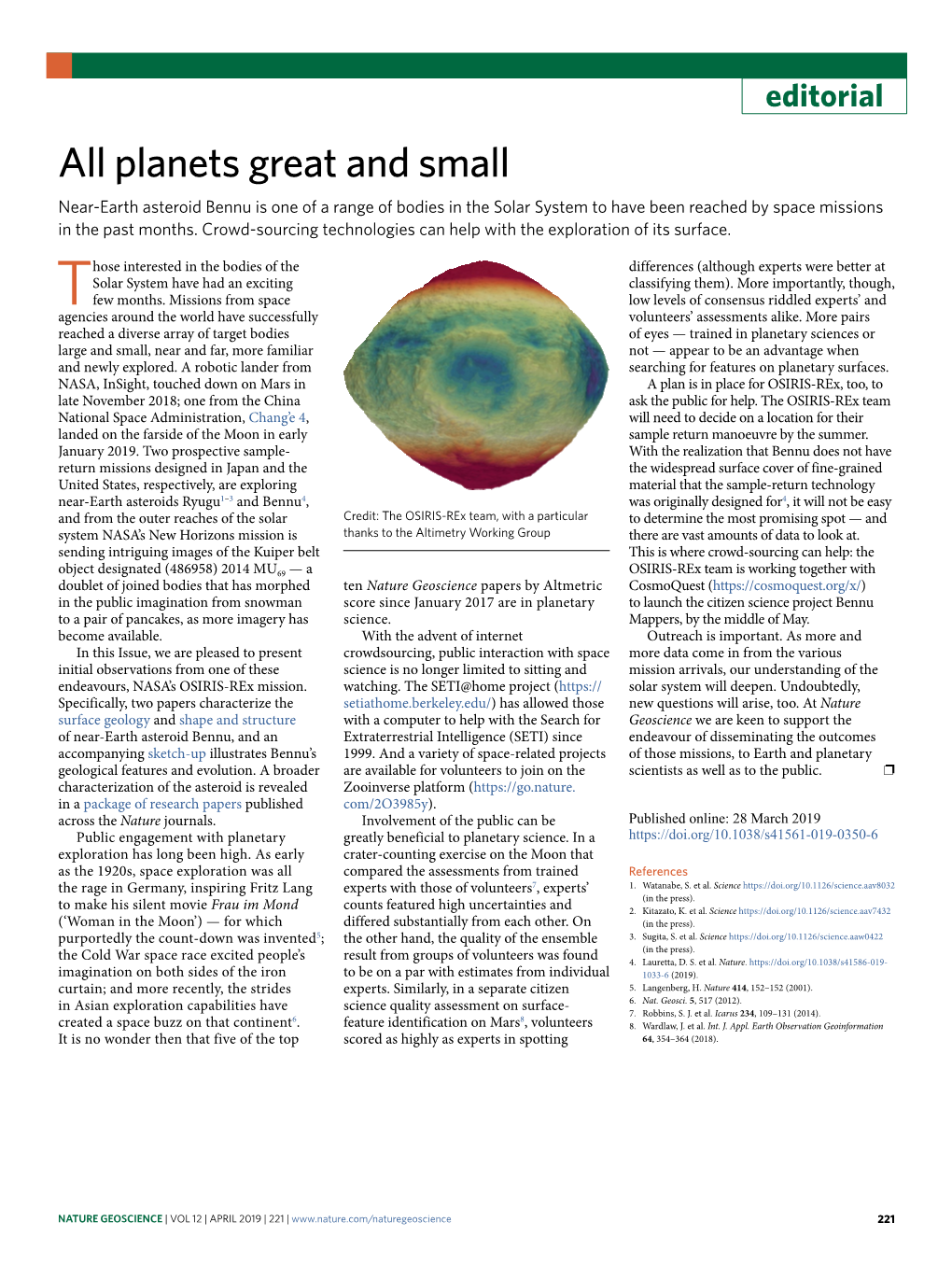 Planets Great and Small Near-Earth Asteroid Bennu Is One of a Range of Bodies in the Solar System to Have Been Reached by Space Missions in the Past Months