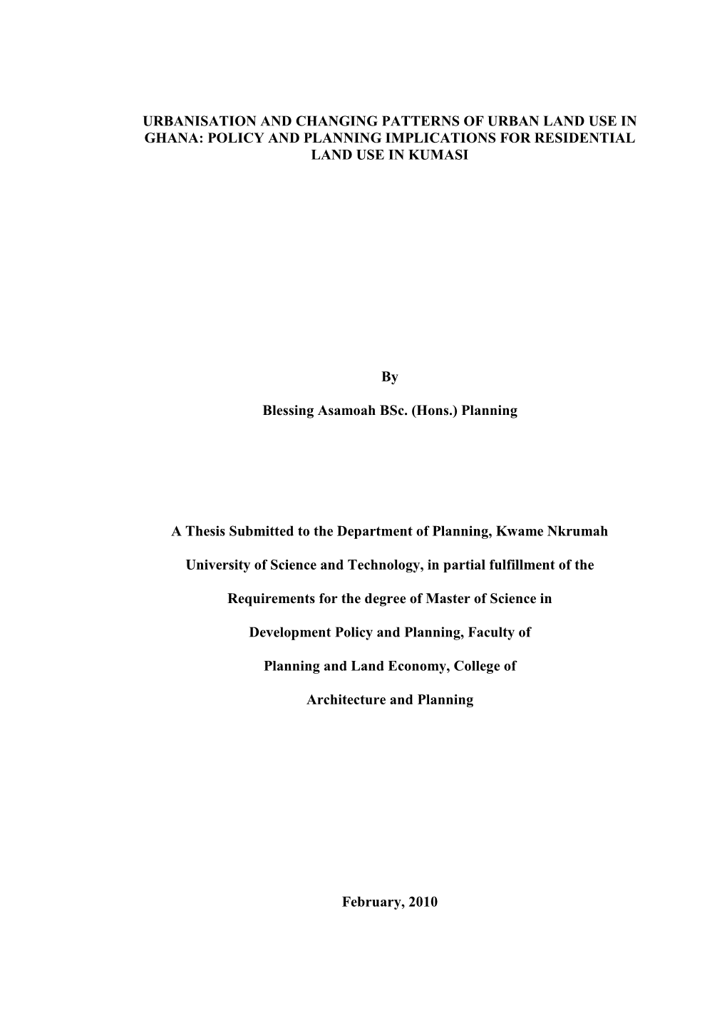 Urbanisation and Changing Patterns of Urban Land Use in Ghana: Policy and Planning Implications for Residential Land Use in Kumasi