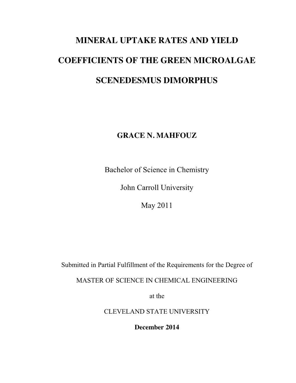 Mineral Uptake Rates and Yield Coefficients of the Green Microalgae Scenedesmus Dimorphus