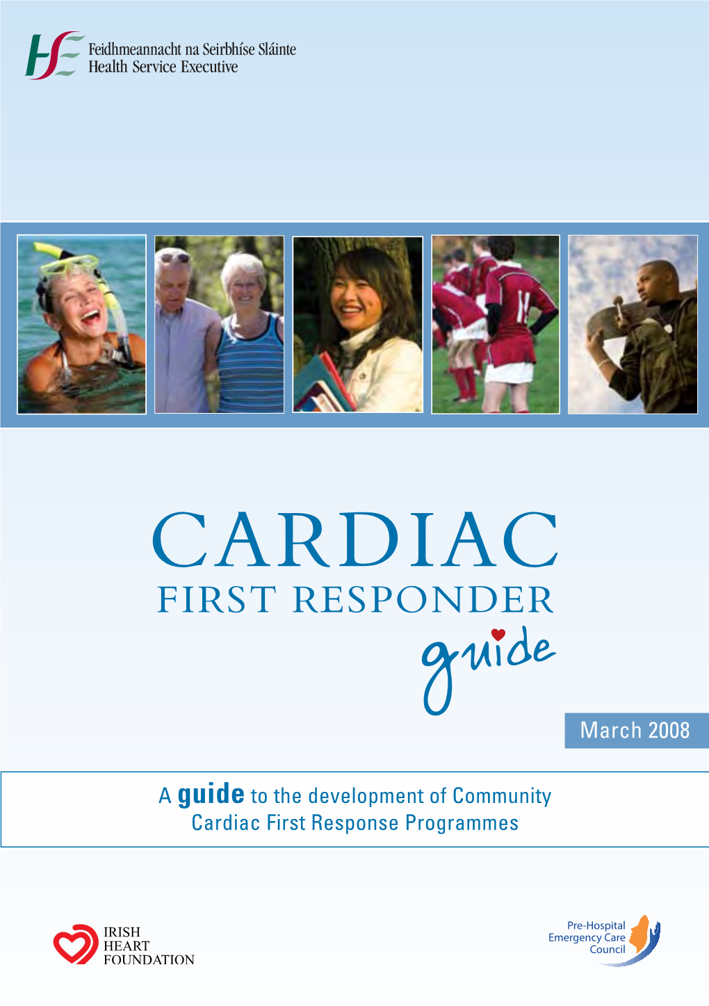 Cardiac First Responder Guide March 2008