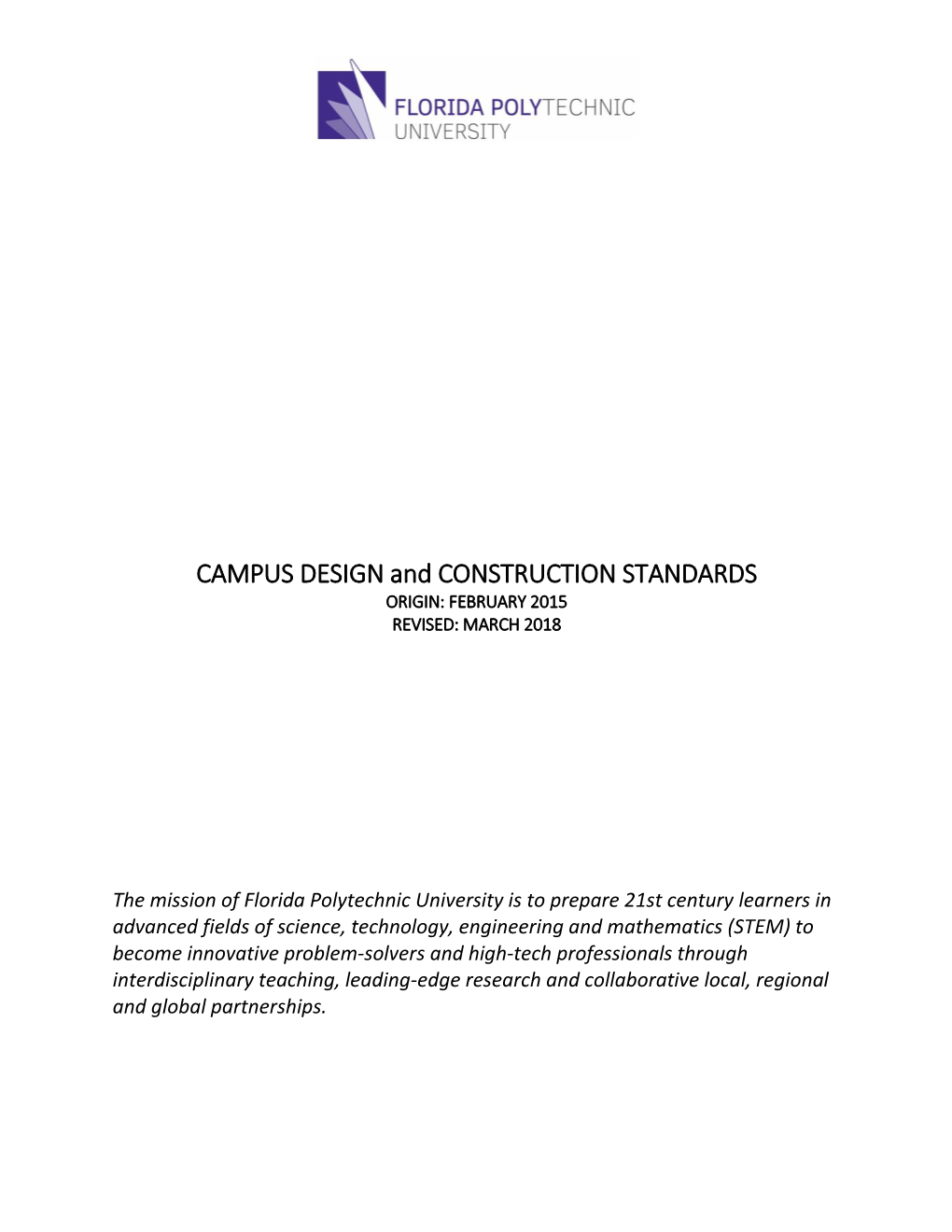 CAMPUS DESIGN and CONSTRUCTION STANDARDS ORIGIN: FEBRUARY 2015 REVISED: MARCH 2018