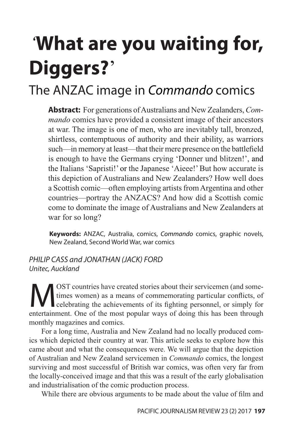 Commando Comics Abstract: for Generations of Australians and New Zealanders, Com- Mando Comics Have Provided a Consistent Image of Their Ancestors at War
