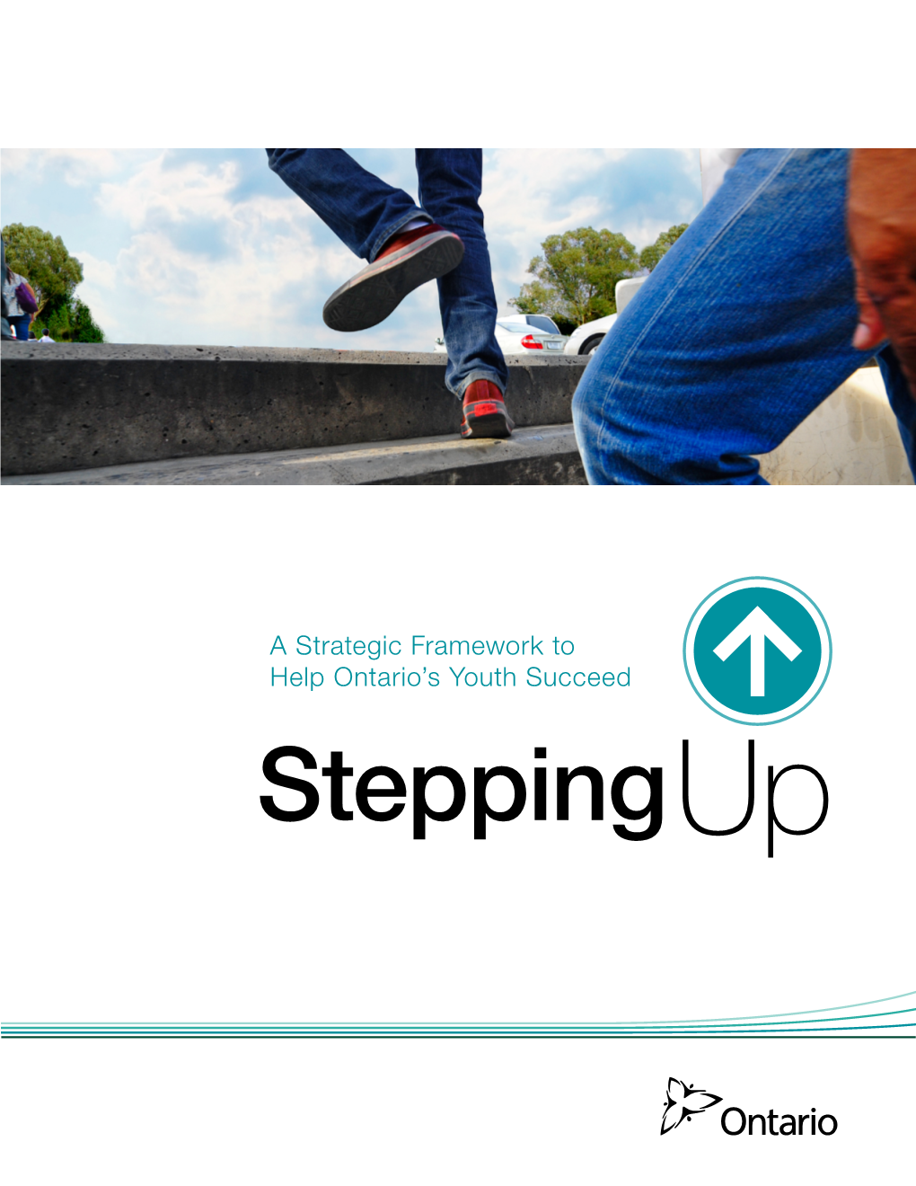 Stepping Up: a Strategic Framework to Help Ontario's Youth Succeed