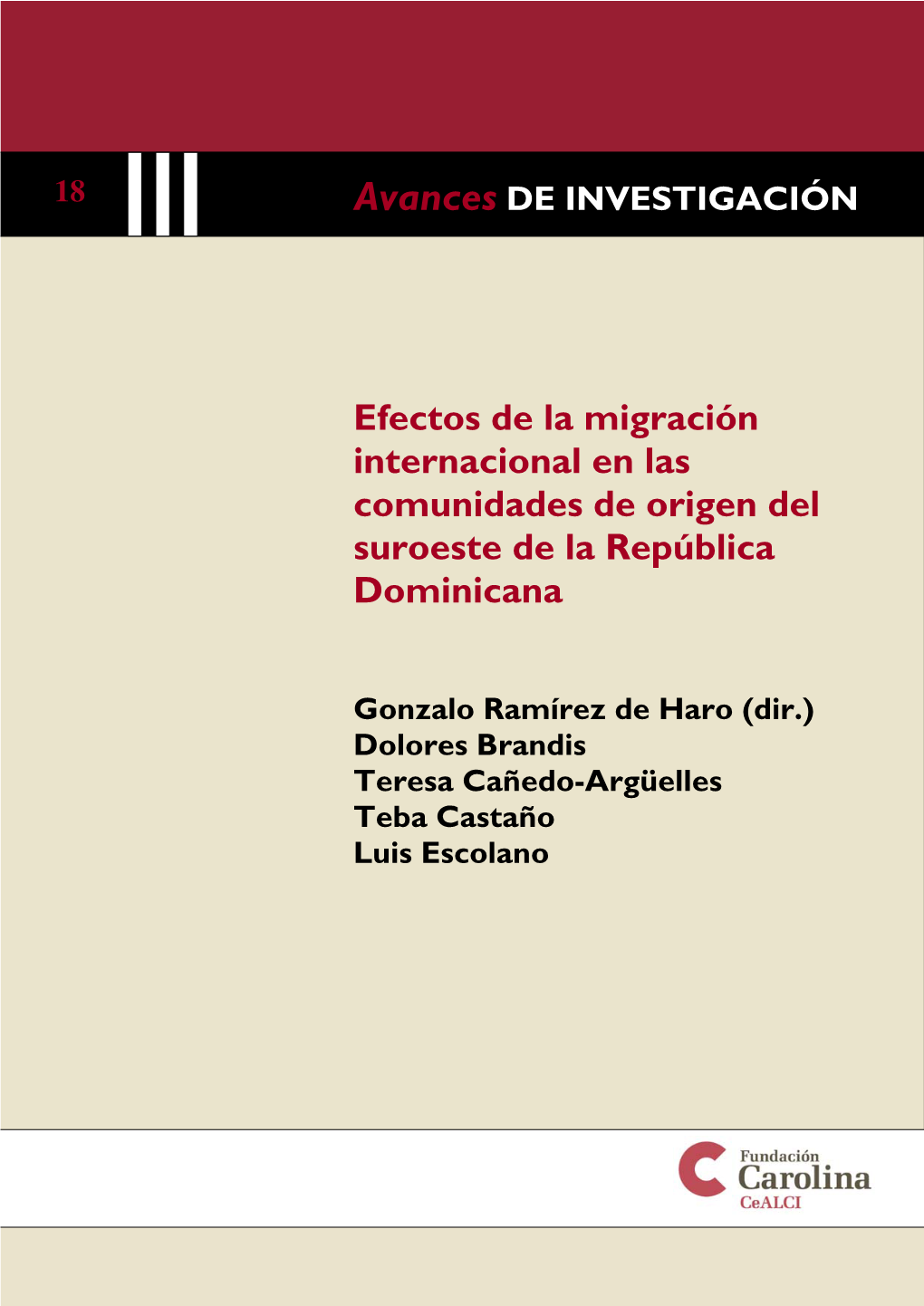 Efectos De La Migración Internacional En Las Comunidades De Origen Del Suroeste De La República Dominicana