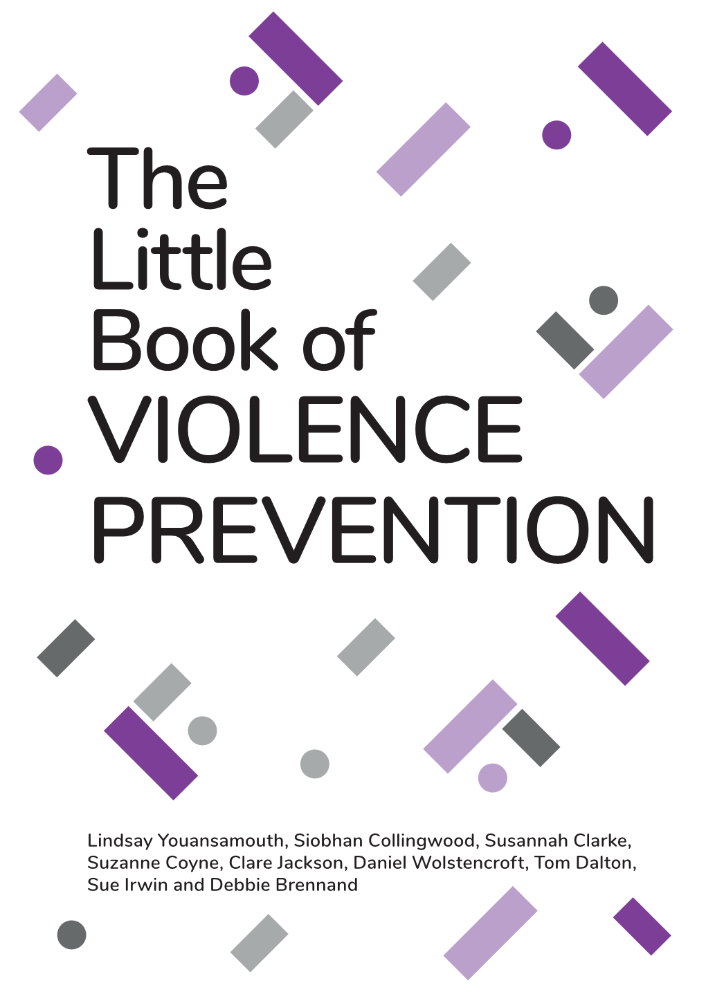 The Little Book of VIOLENCE PREVENTION