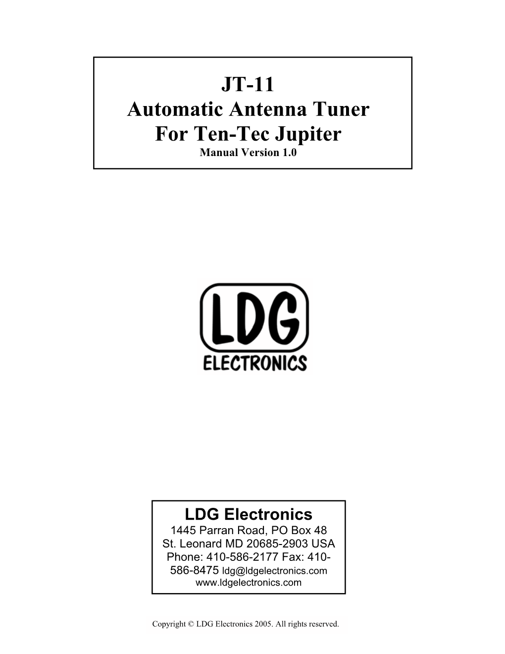 JT-11 Automatic Antenna Tuner for Ten-Tec Jupiter Manual Version 1.0