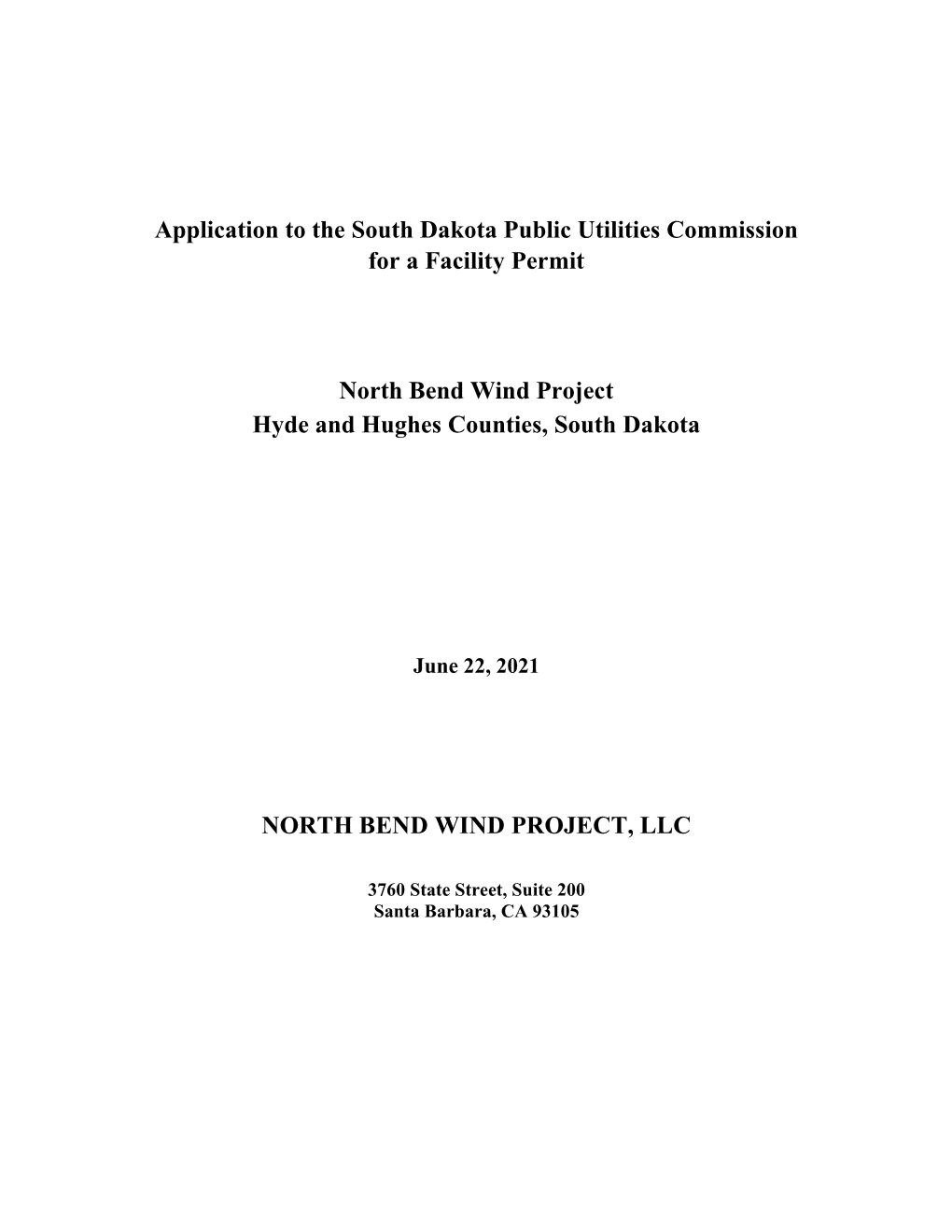 Application to the South Dakota Public Utilities Commission for a Facility Permit