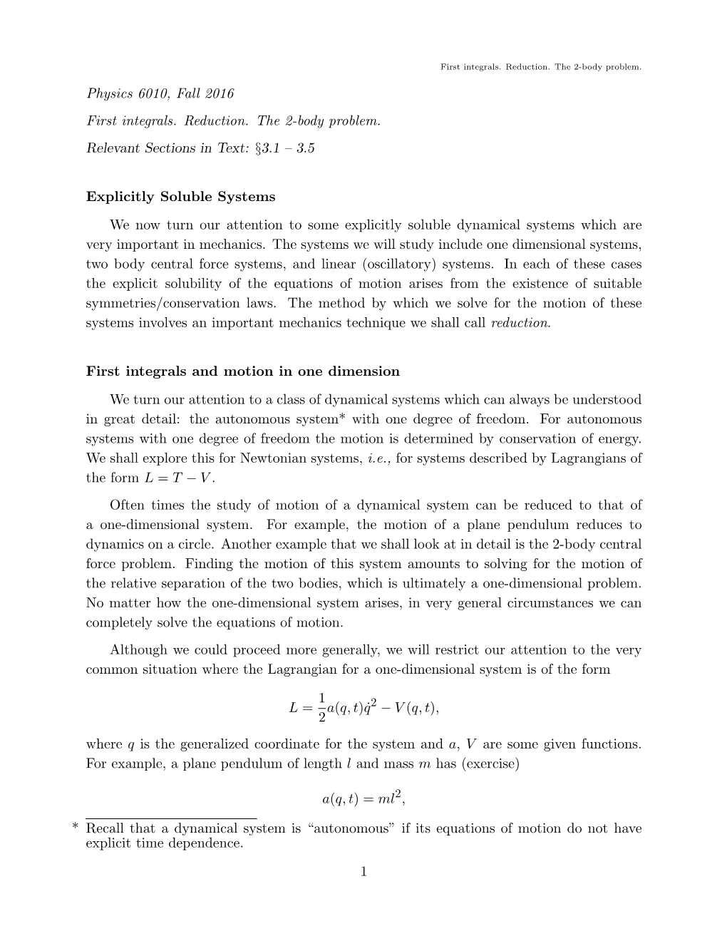 First Integrals. Reduction. the 2-Body Problem