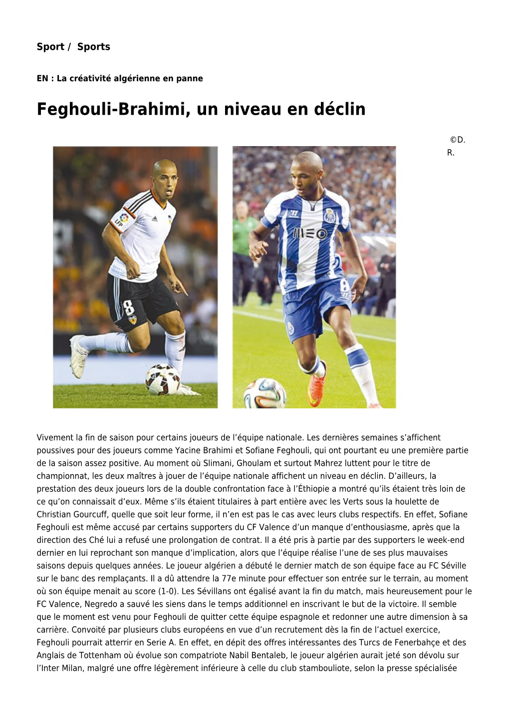 Feghouli-Brahimi, Un Niveau En Déclin