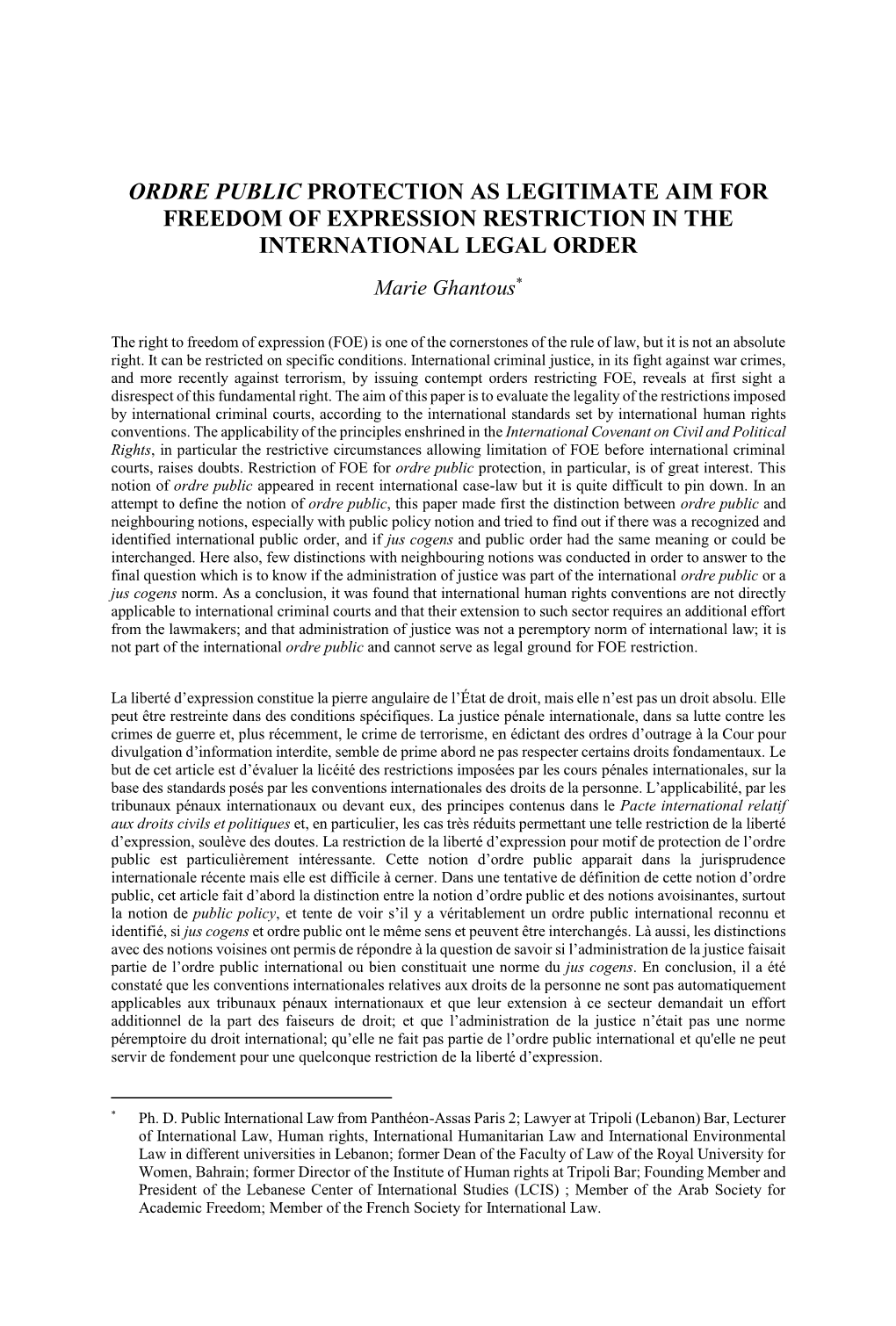 ORDRE PUBLIC PROTECTION AS LEGITIMATE AIM for FREEDOM of EXPRESSION RESTRICTION in the INTERNATIONAL LEGAL ORDER Marie Ghantous*