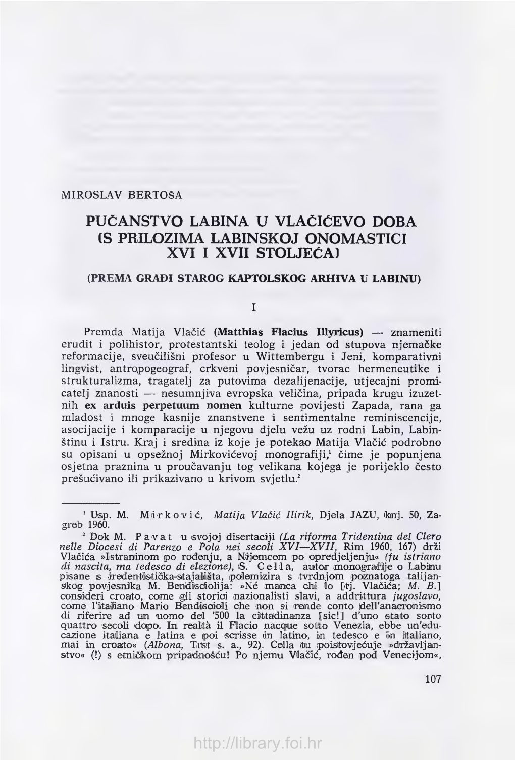 Pučanstvo Labina U Vlačićevo Doba (S Prilozima Labinskoj Onomastici Xvi I Xvii Stoljeća)