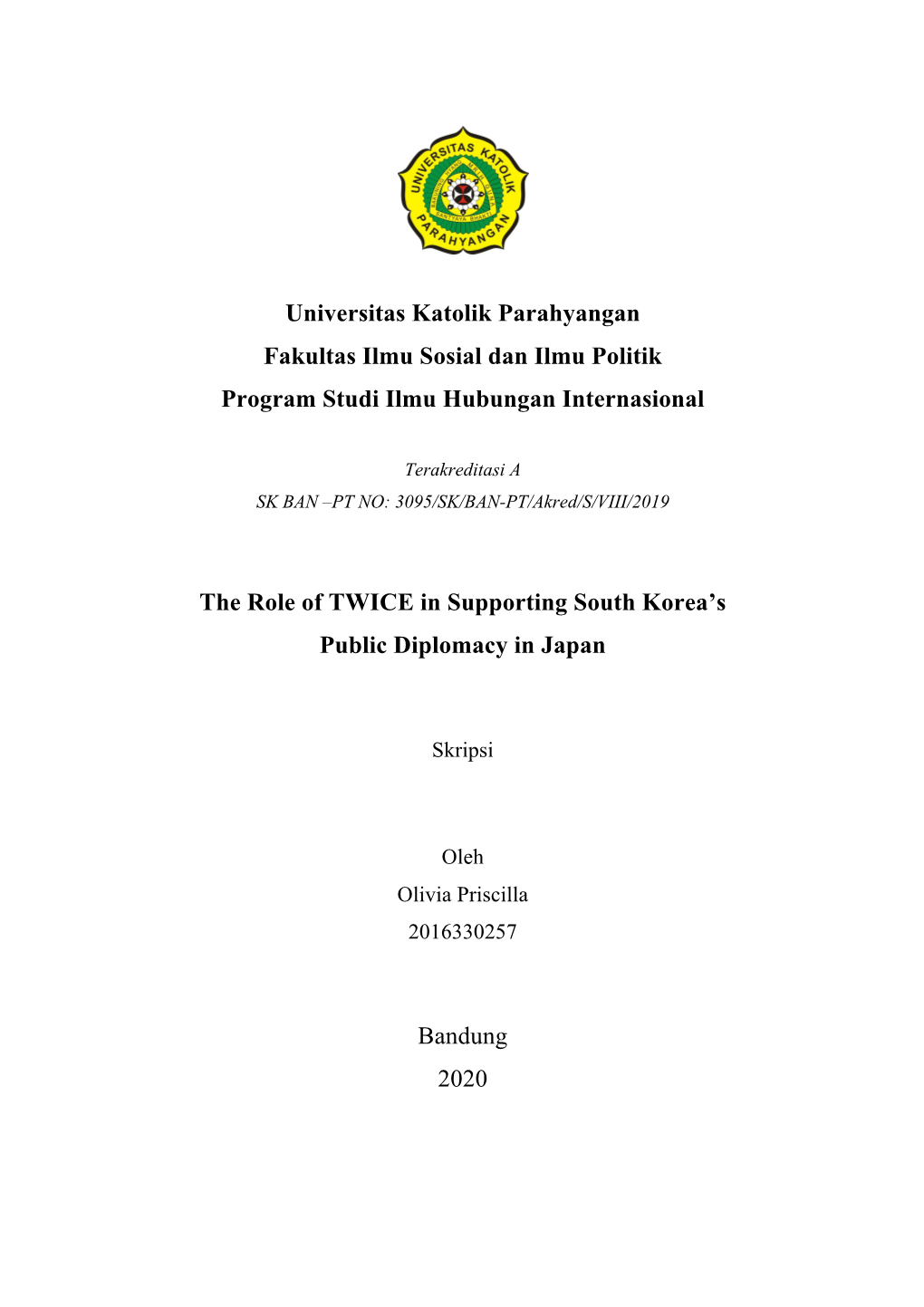 Universitas Katolik Parahyangan Fakultas Ilmu Sosial Dan Ilmu Politik Program Studi Ilmu Hubungan Internasional