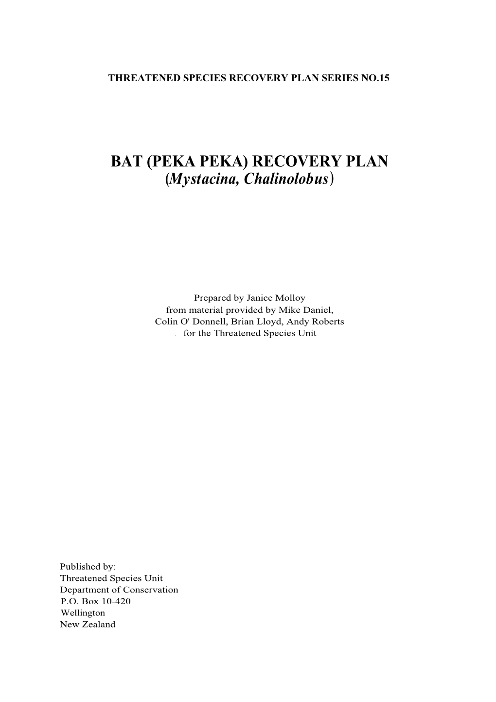 BAT (PEKA PEKA) RECOVERY PLAN (Mystacina, Chalinolobus)