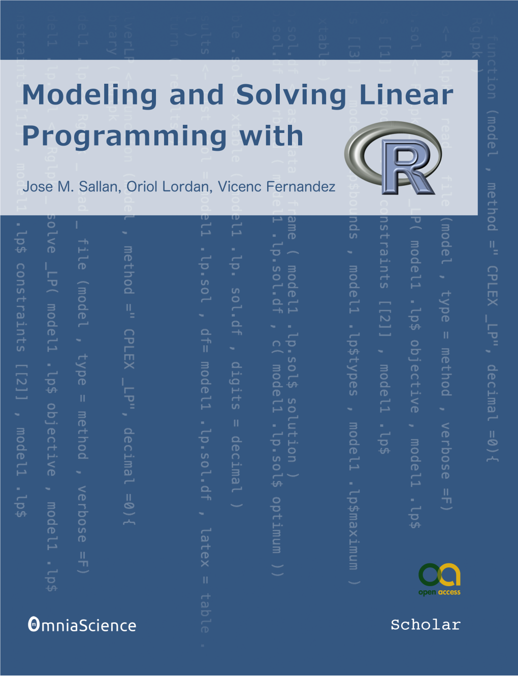 Modeling and Solving Linear Programming with R