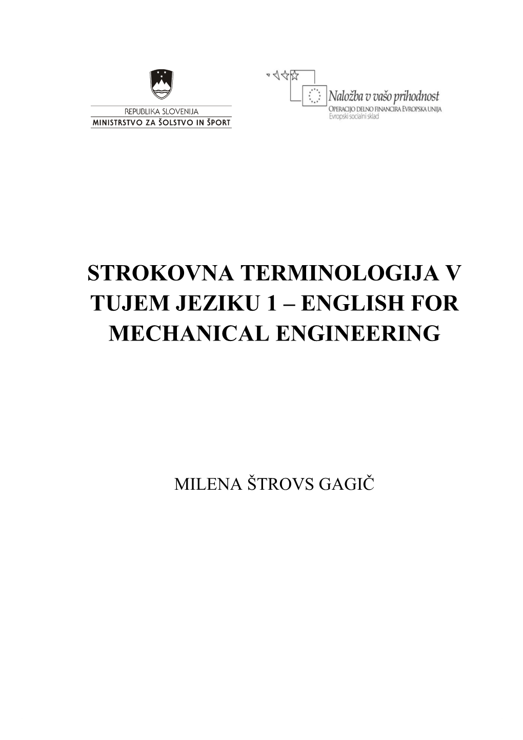 Strokovna Terminologija V Tujem Jeziku 1 – English for Mechanical Engineering