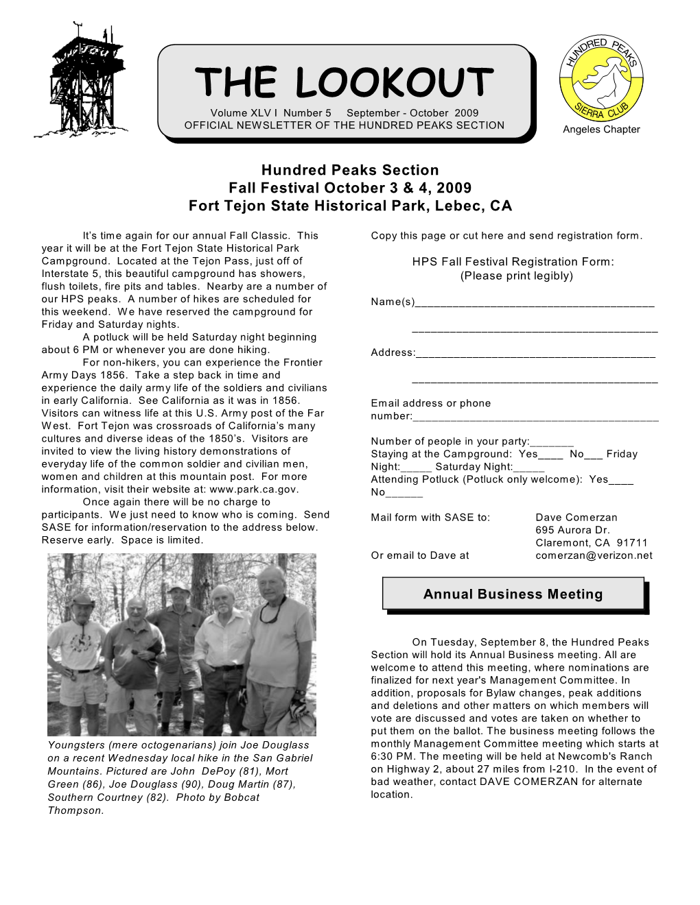 THE LOOKOUT Volume XLV I Number 5 September - October 2009 OFFICIAL NEWSLETTER of the HUNDRED PEAKS SECTION Angeles Chapter