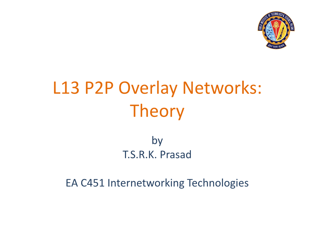 L13 P2P Overlay Networks: Theory