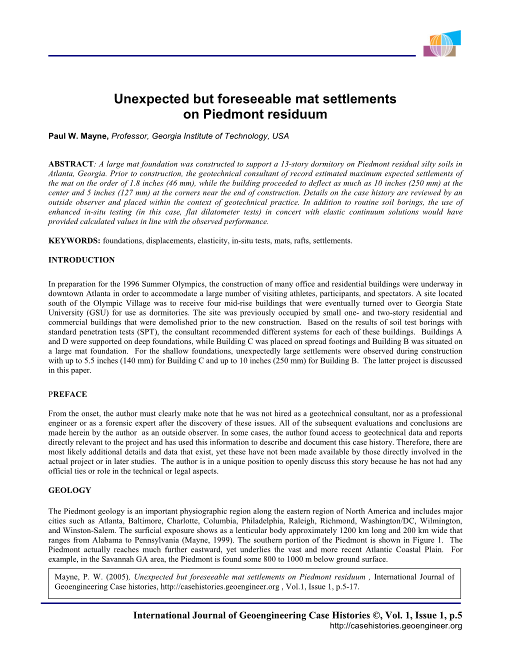 Unexpected but Foreseeable Mat Settlements on Piedmont Residuum