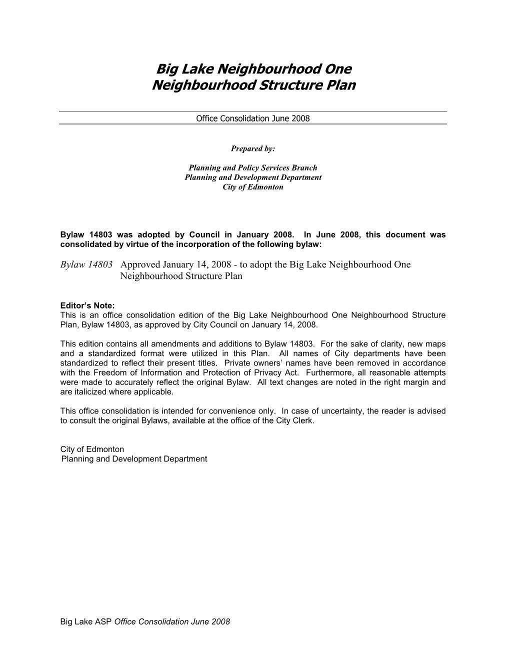 Big Lake Neighbourhood One Neighbourhood Structure Plan