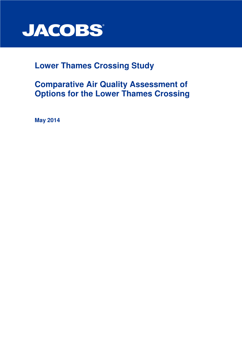 Comparative Air Quality Assessment of Options for the Lower Thames Crossing