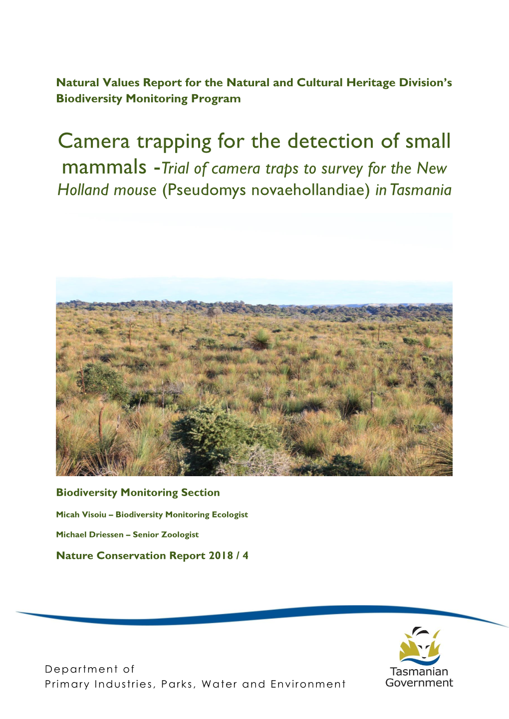 Camera Trapping for the Detection of Small Mammals -Trial of Camera Traps to Survey for the New Holland Mouse (Pseudomys Novaehollandiae) in Tasmania