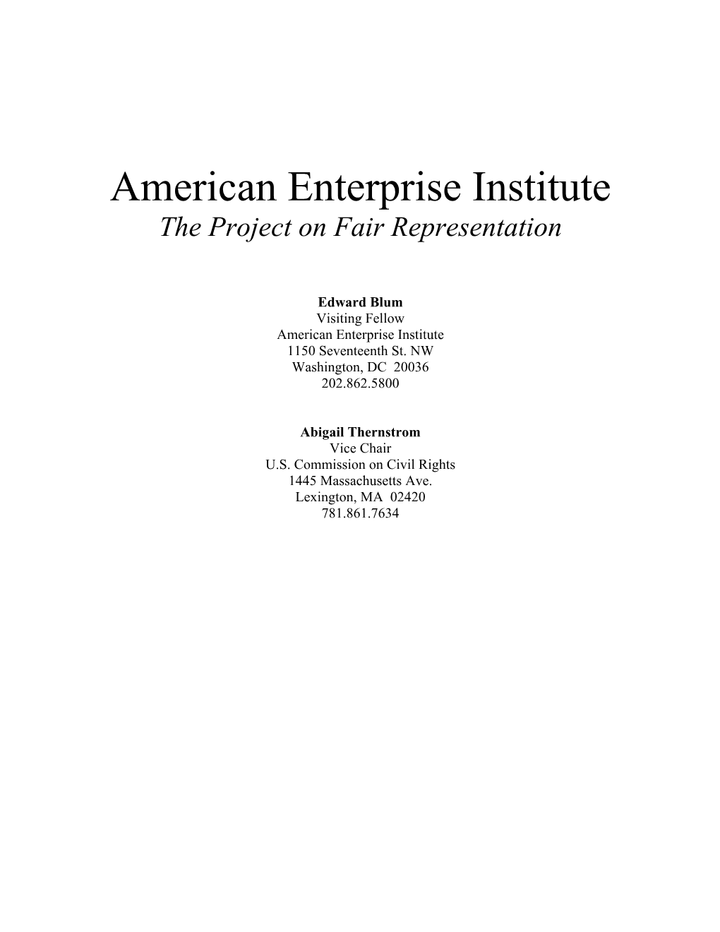 An Assessment of Voting Rights Progress in Louisiana Prepared for the Project on Fair Representation American Enterprise Institute