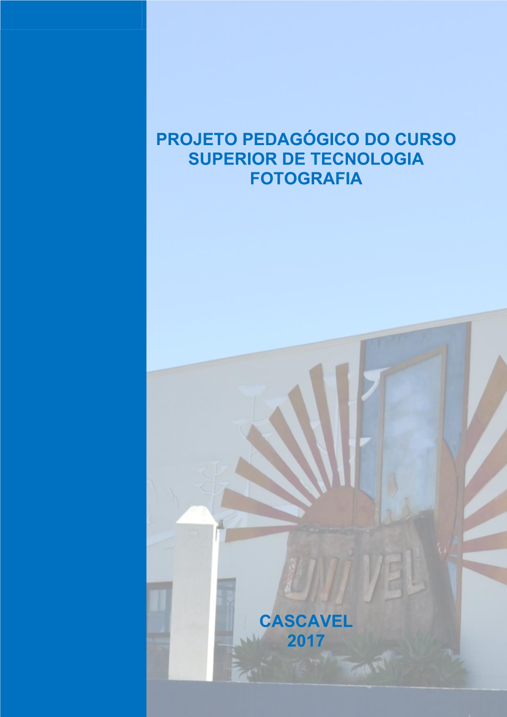 Projeto Pedagógico De Curso