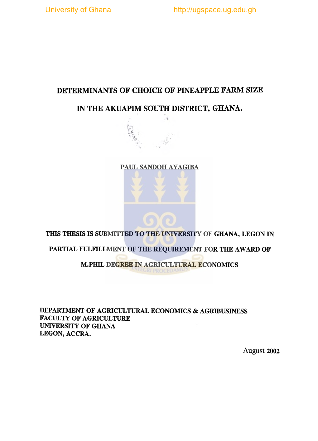 Determinants of Choice of Pineapple Farm Size in The