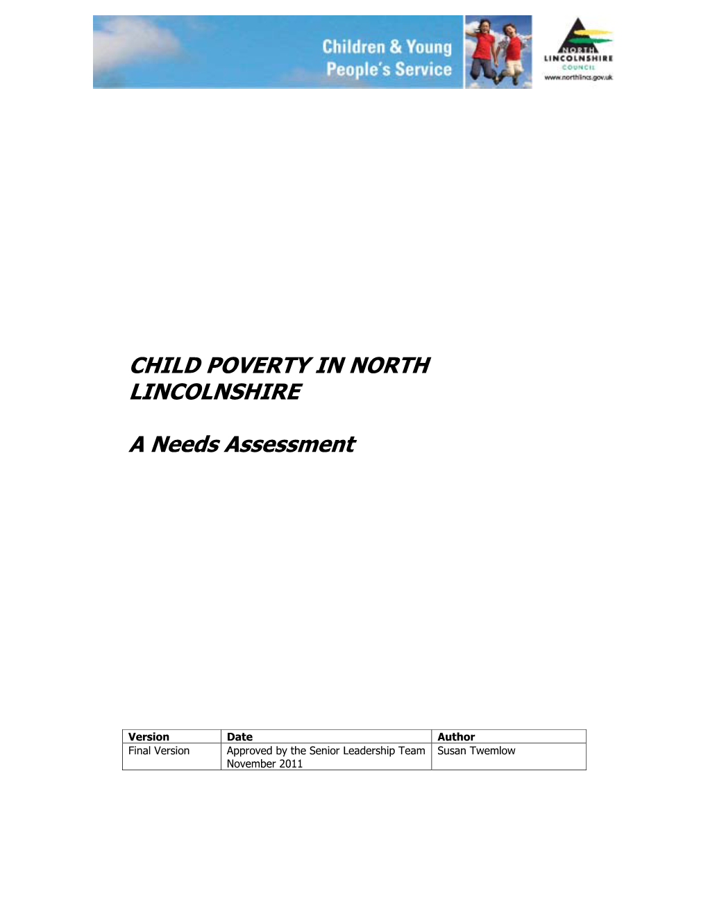 CHILD POVERTY in NORTH LINCOLNSHIRE a Needs