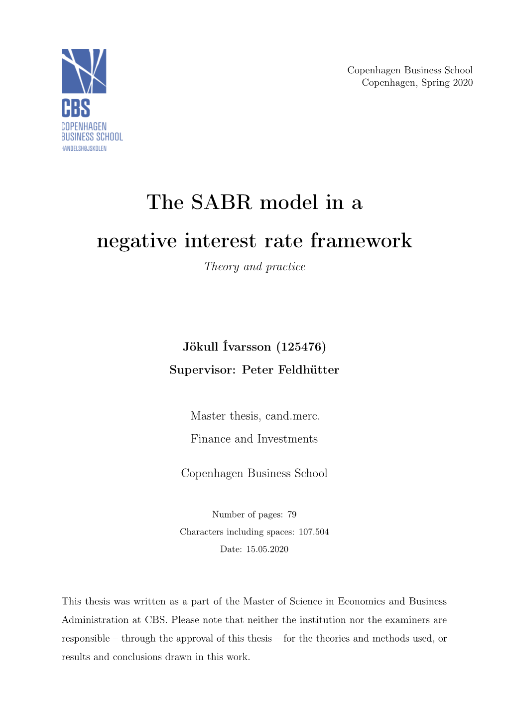 The SABR Model in a Negative Interest Rate Framework Theory and Practice