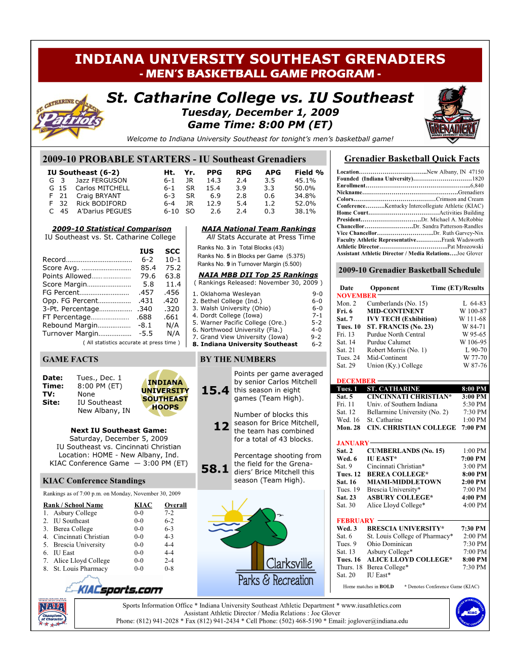 St. Catharine College Vs. IU Southeast Tuesday, December 1, 2009 Game Time: 8:00 PM (ET)