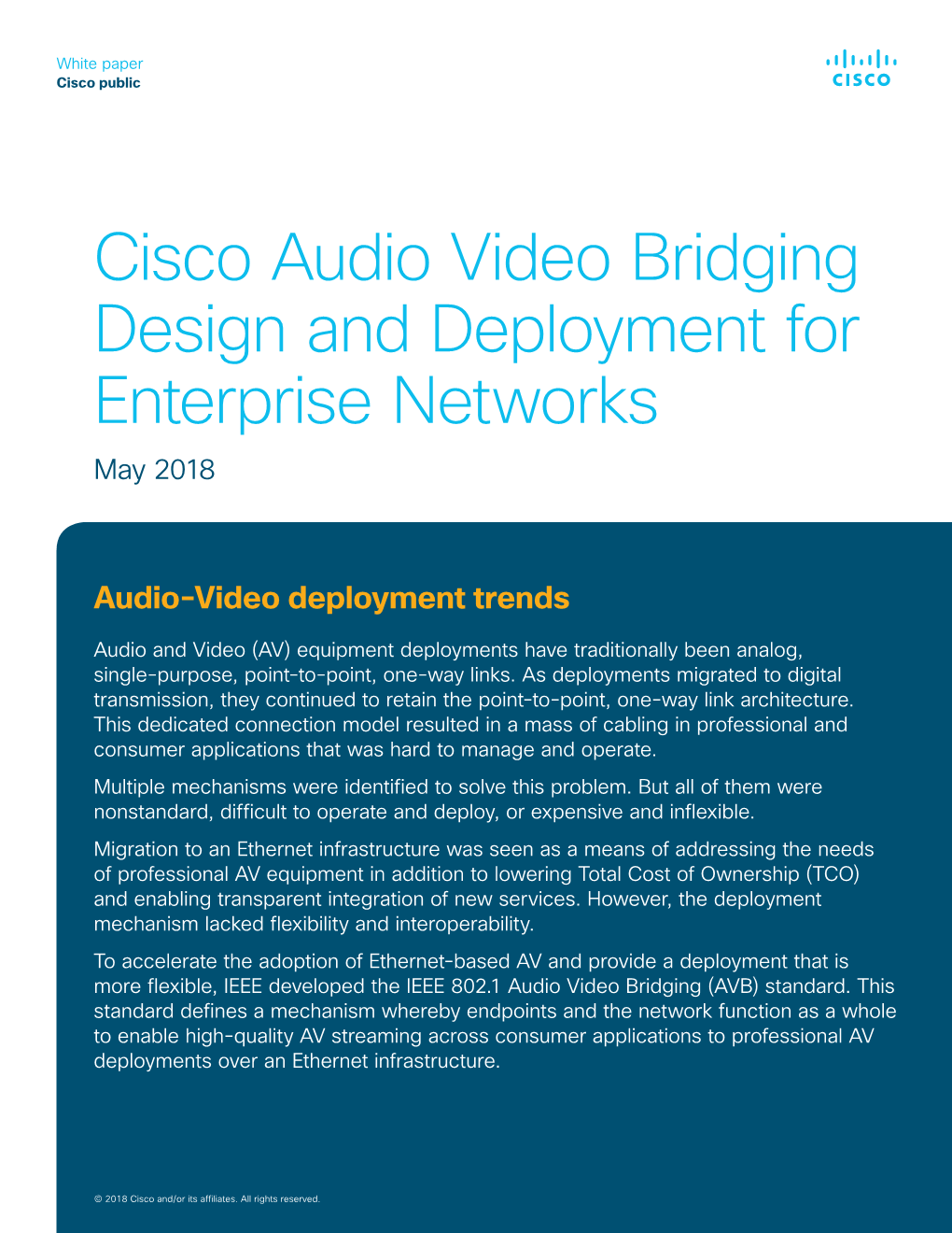 Cisco Audio Video Bridging Design and Deployment for Enterprise Networks May 2018