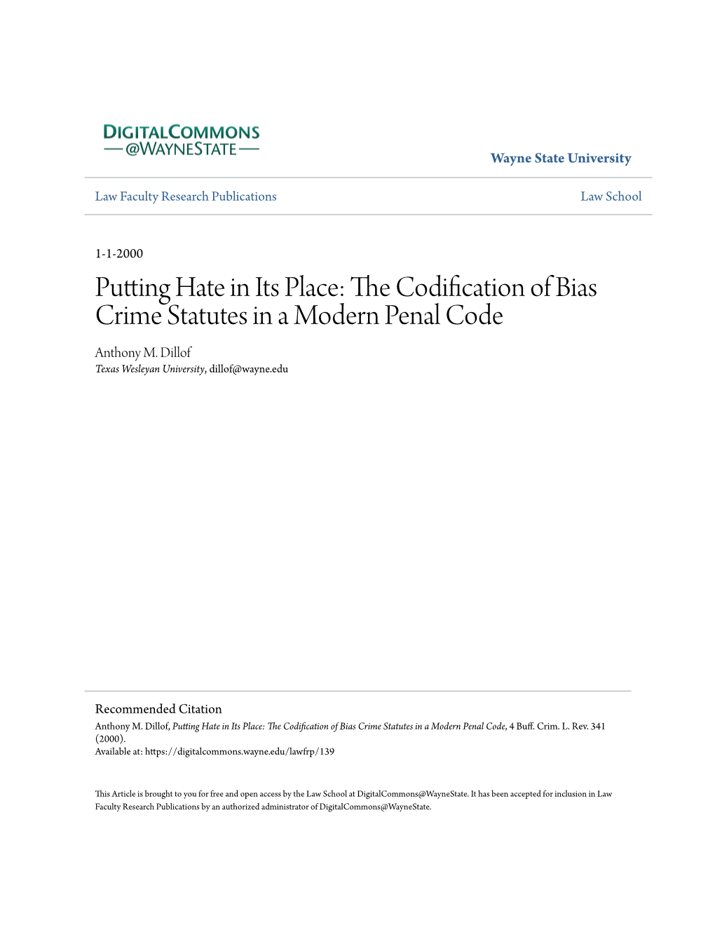 The Codification of Bias Crime Statutes in a Modern Penal Code, 4 Buff