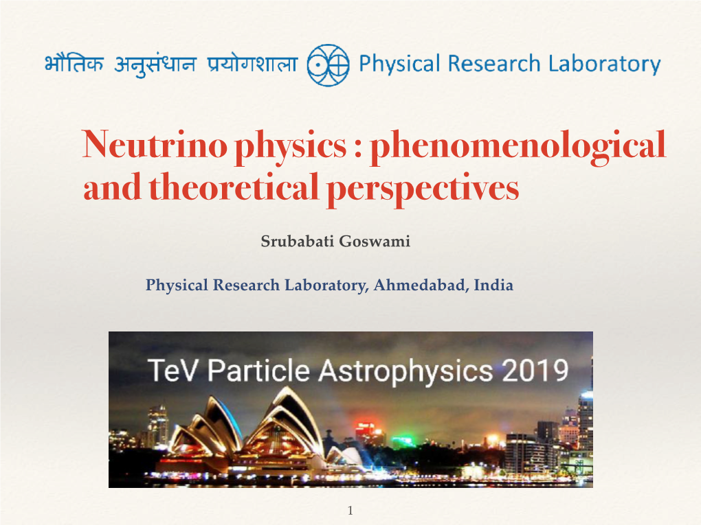 Neutrino Physics : Phenomenological and Theoretical Perspectives
