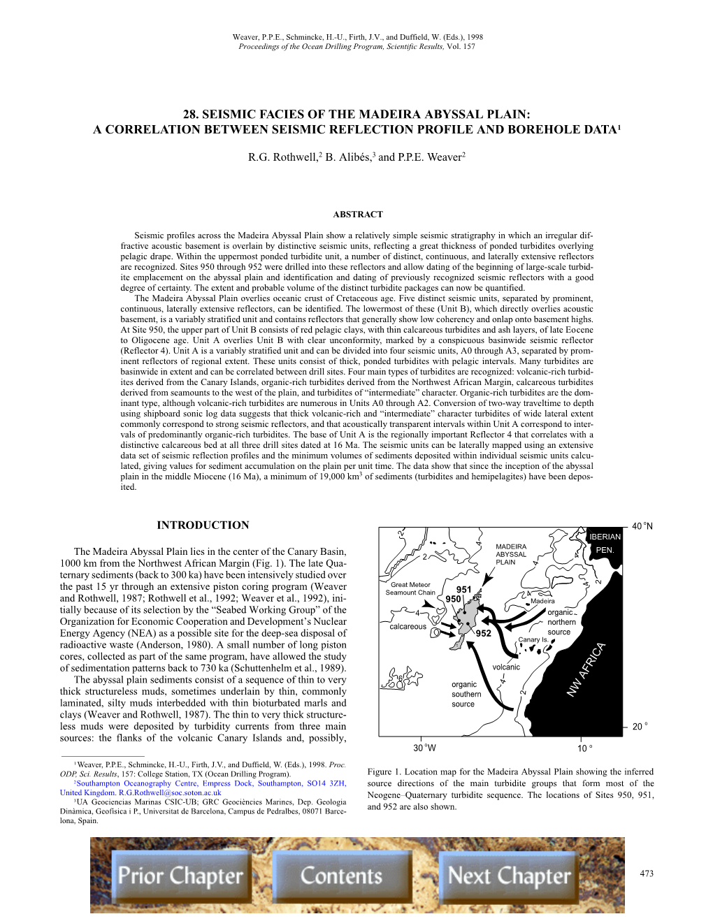 Seismic Facies of the Madeira Abyssal Plain: a Correlation Between Seismic Reflection Profile and Borehole Data1