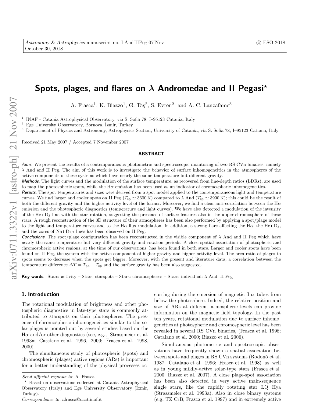 Spots, Plages, and Flares on Λ Andromedae and II Pegasi