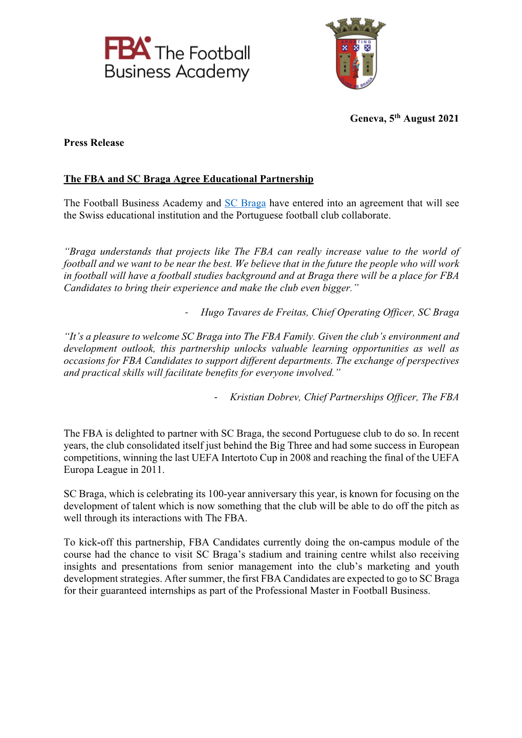 Geneva, 5Th August 2021 Press Release the FBA and SC Braga