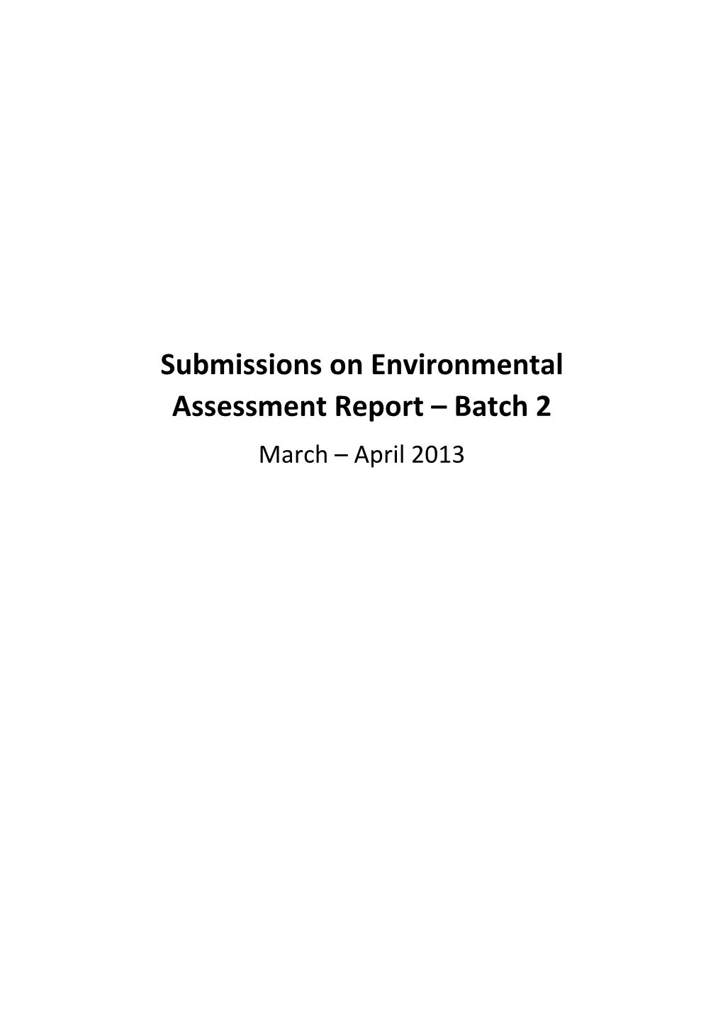 Submissions on Environmental Assessment Report – Batch 2 March – April 2013 ILI.AWARRA RESIDENTS for RESPONSIBLE MINING