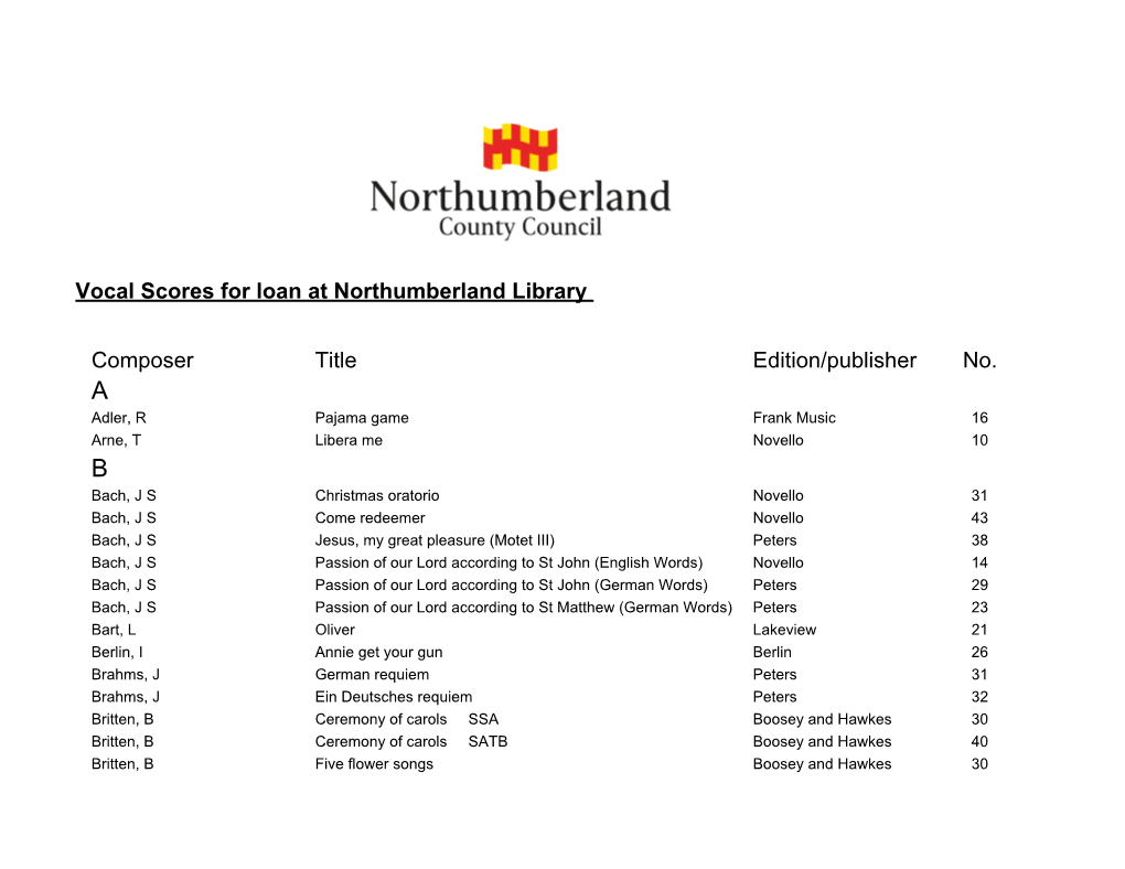 Vocal Scores for Loan at Northumberland Library Composer Title Edition/Publisher