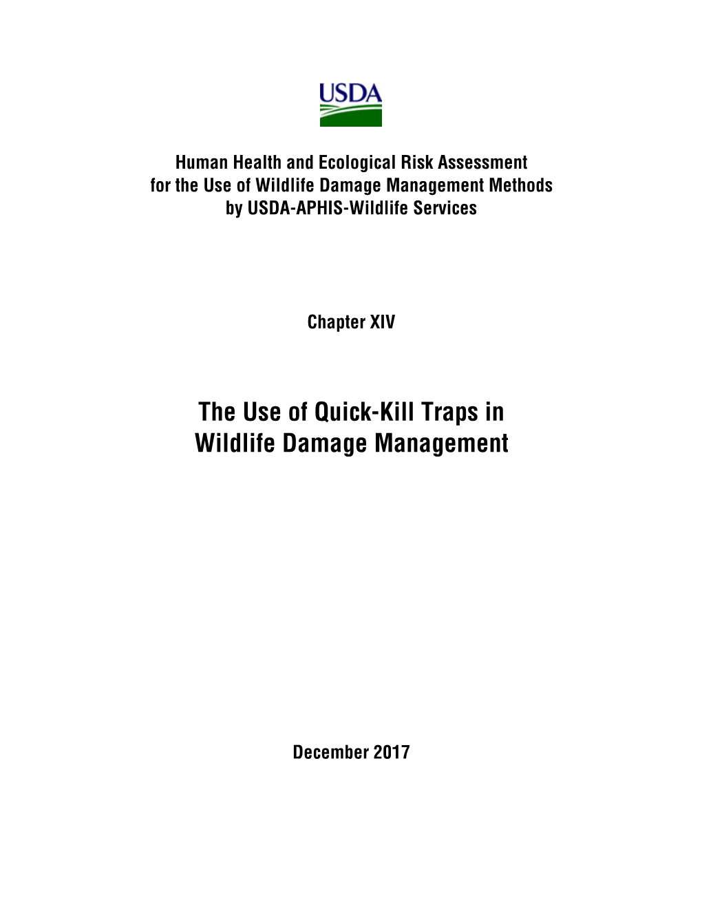 Quick-Kill Traps in Wildlife Damage Management