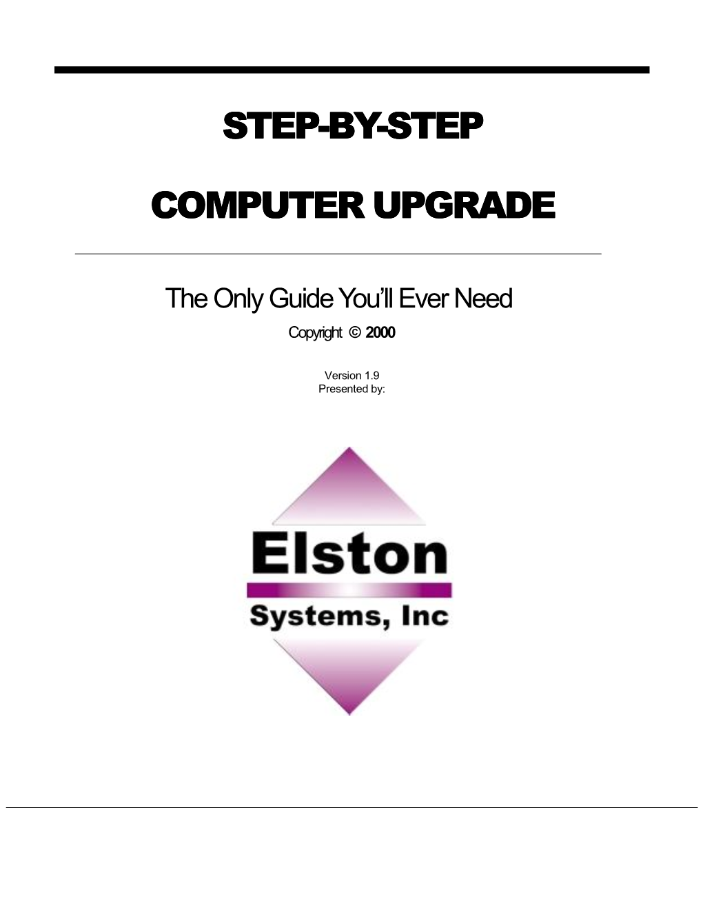 1 Step-By-Step Computer Upgrade