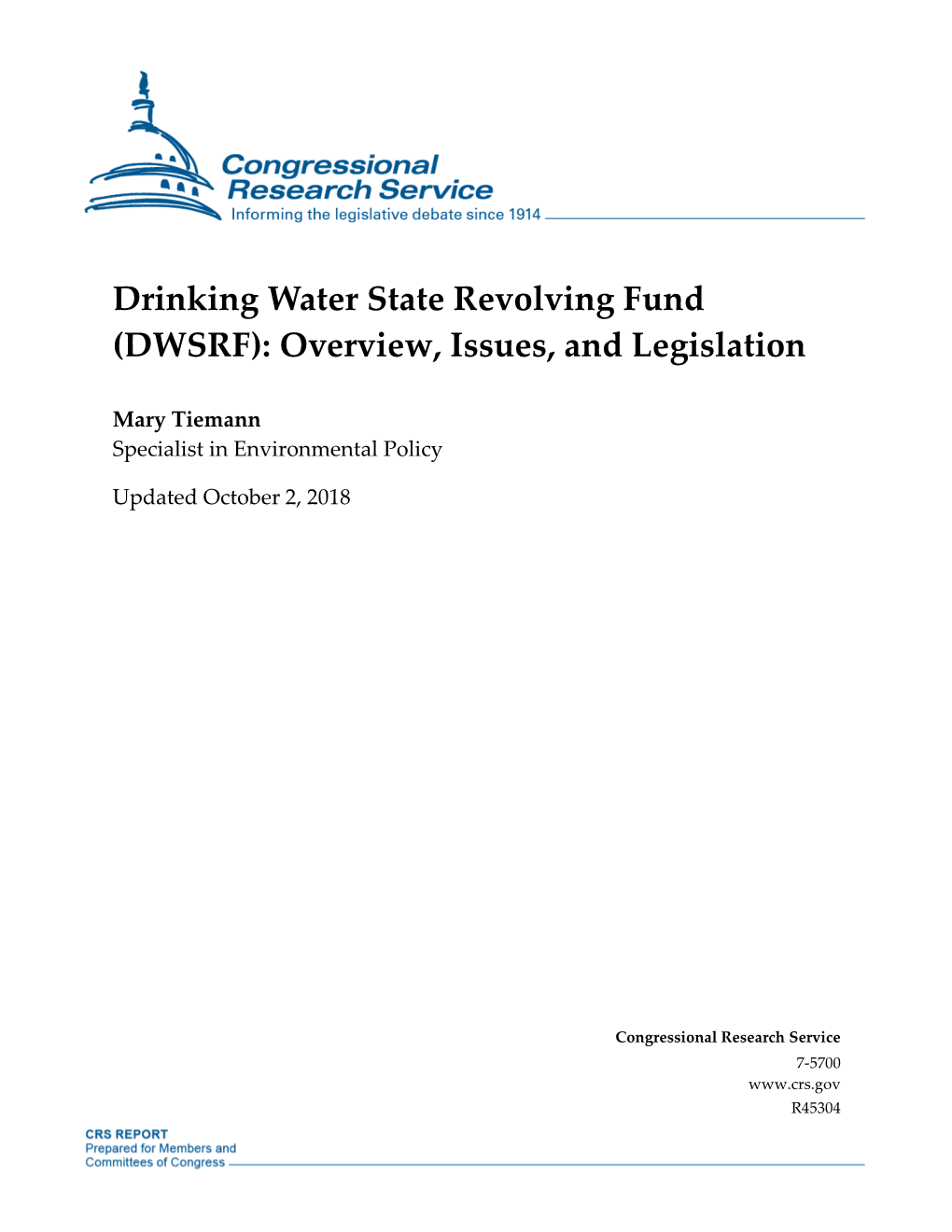 Drinking Water State Revolving Fund (DWSRF): Overview, Issues, and Legislation